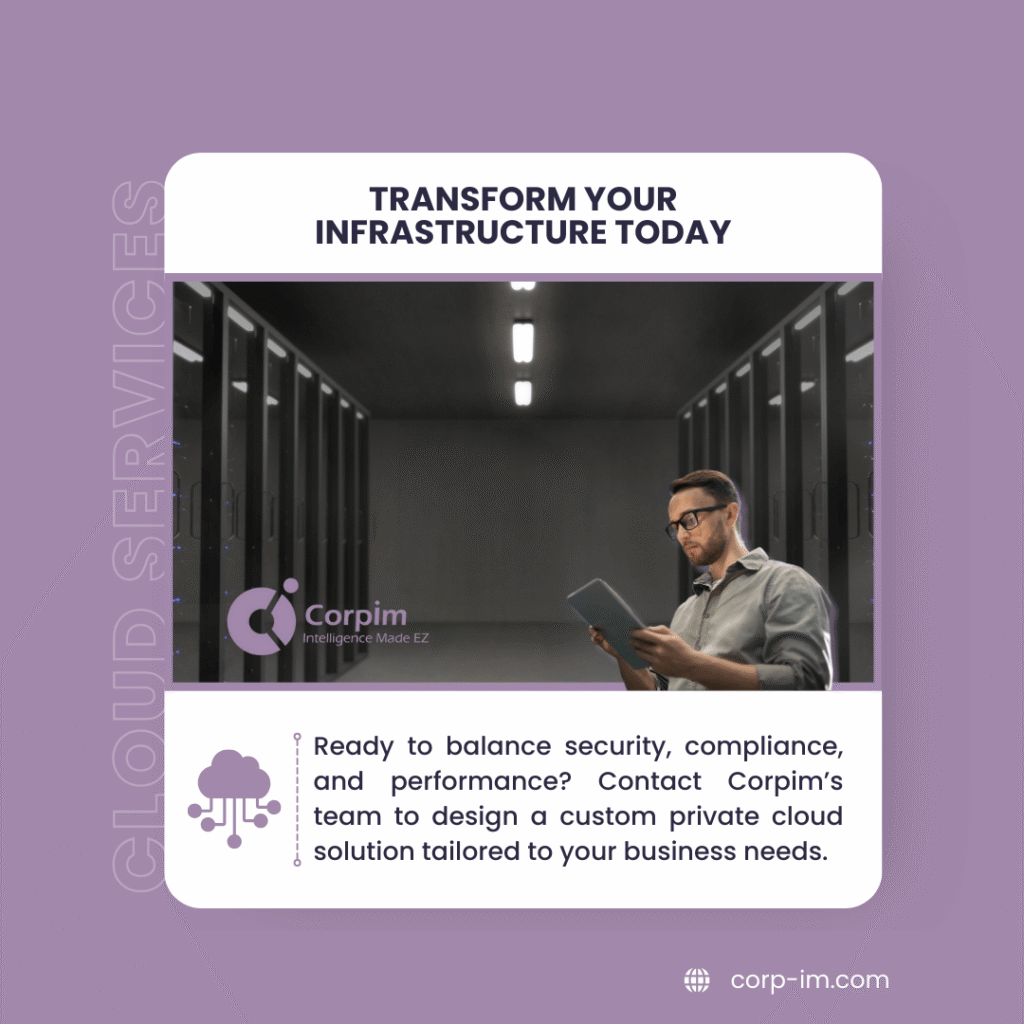 A person in a server room holding a tablet. Text promotes private cloud computing services: Corpim offers tailored solutions to balance security, compliance, and performance for your business needs.